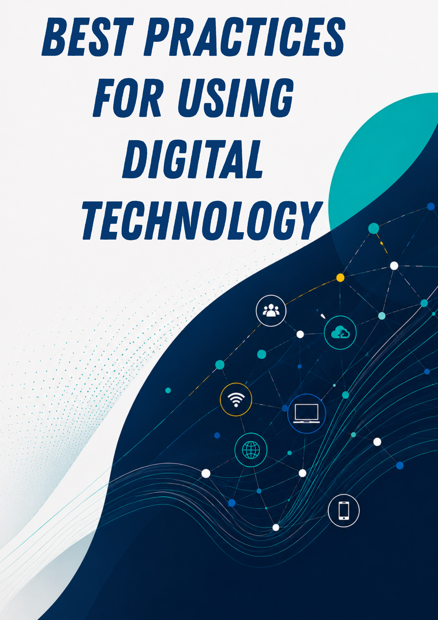Best Practices for Using Digital Technology